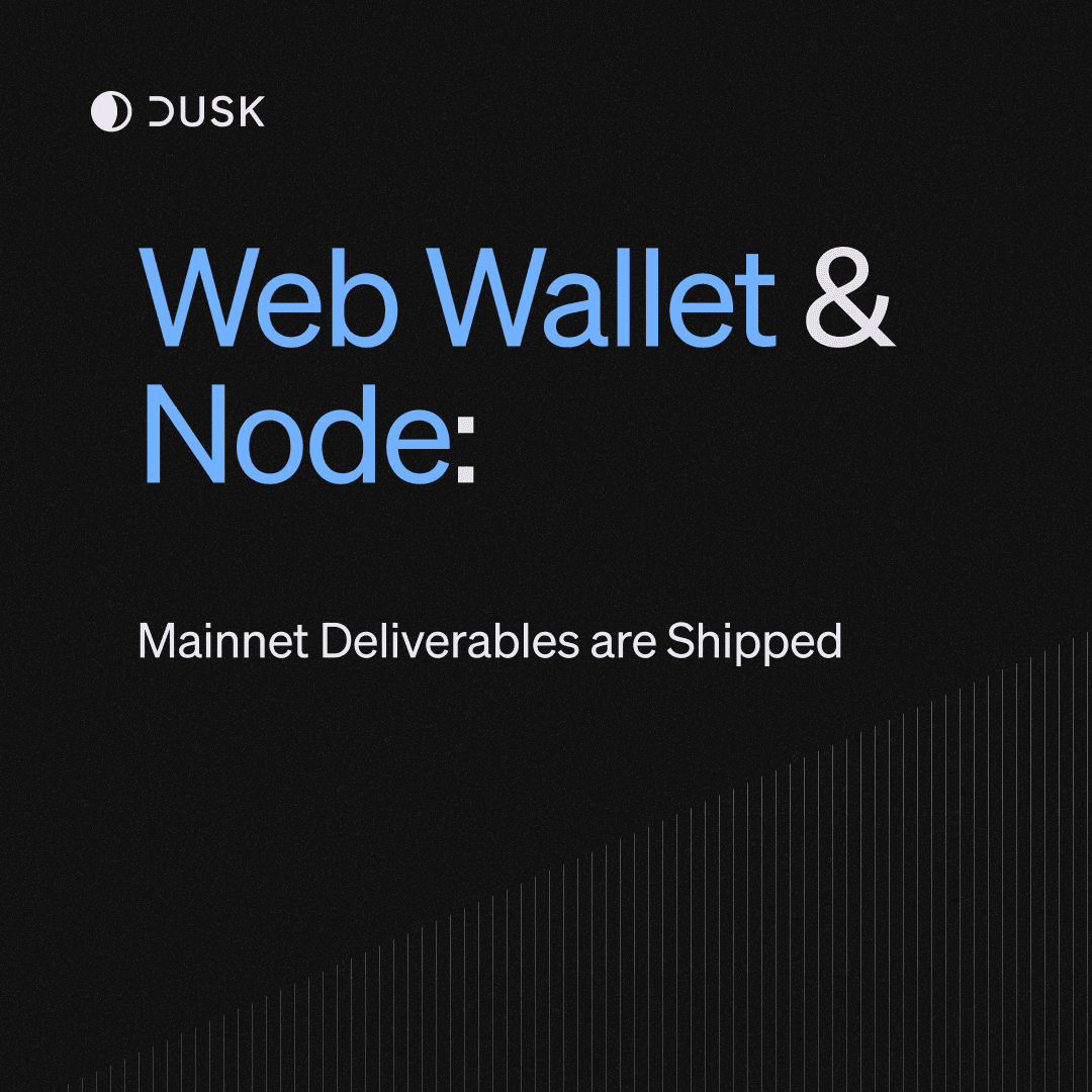 Dusk's Web Wallet and Node Are Shipped • Dusk