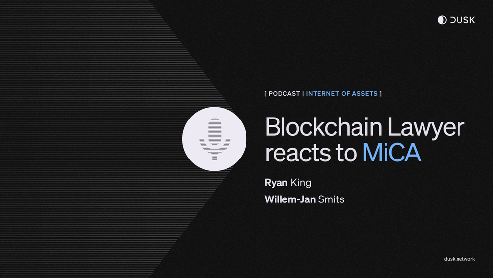 Internet of Assets Podcast | Blockchain Lawyer Reacts to MiCa