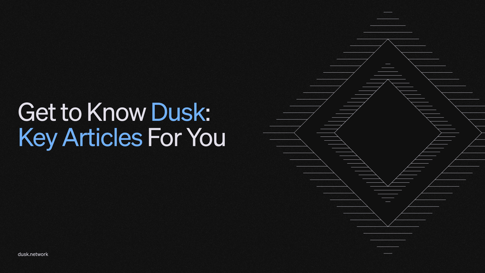 Get to Know Dusk | Key Articles For You