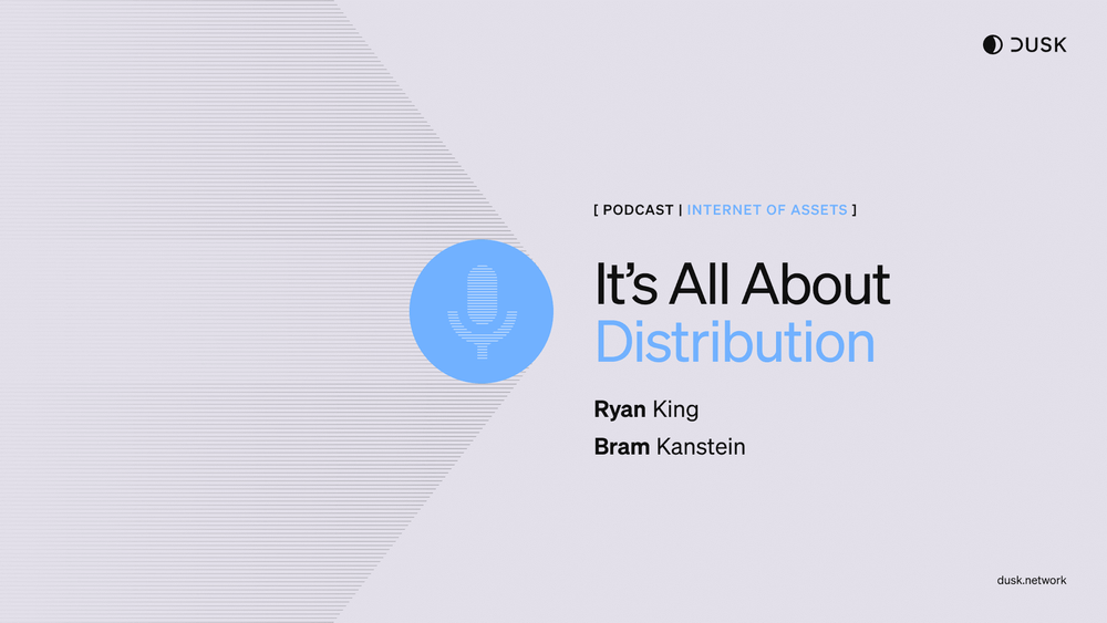 Internet of Assets Podcast | It's All About Distribution