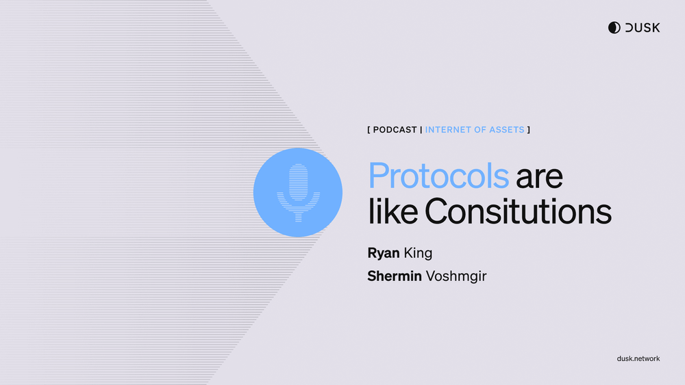 Internet of Assets Podcast | Protocols are like Constitutions