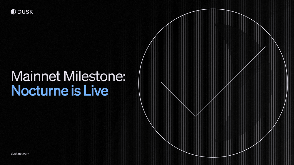 mainnet milestone nocturne is live